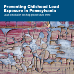 Image from:Report: Preventing Childhood Lead Exposure in Pennsylvania – September 2023